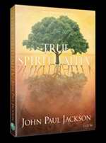True Spirituality (2 CDs) - John Paul Jackson